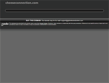 Tablet Screenshot of cheeseconnection.com